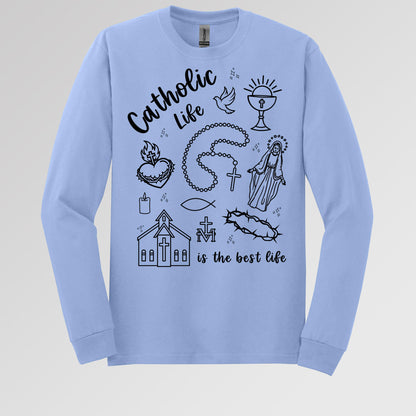 Catholic Life Is The Best Life