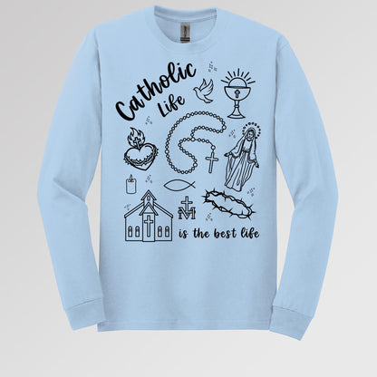 Catholic Life Is The Best Life