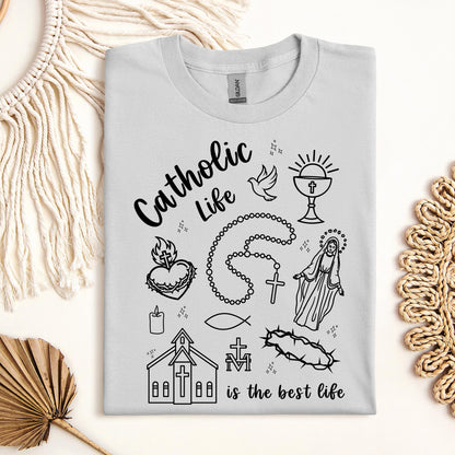 Catholic Life Is The Best Life