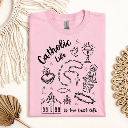 Catholic Life Is The Best Life