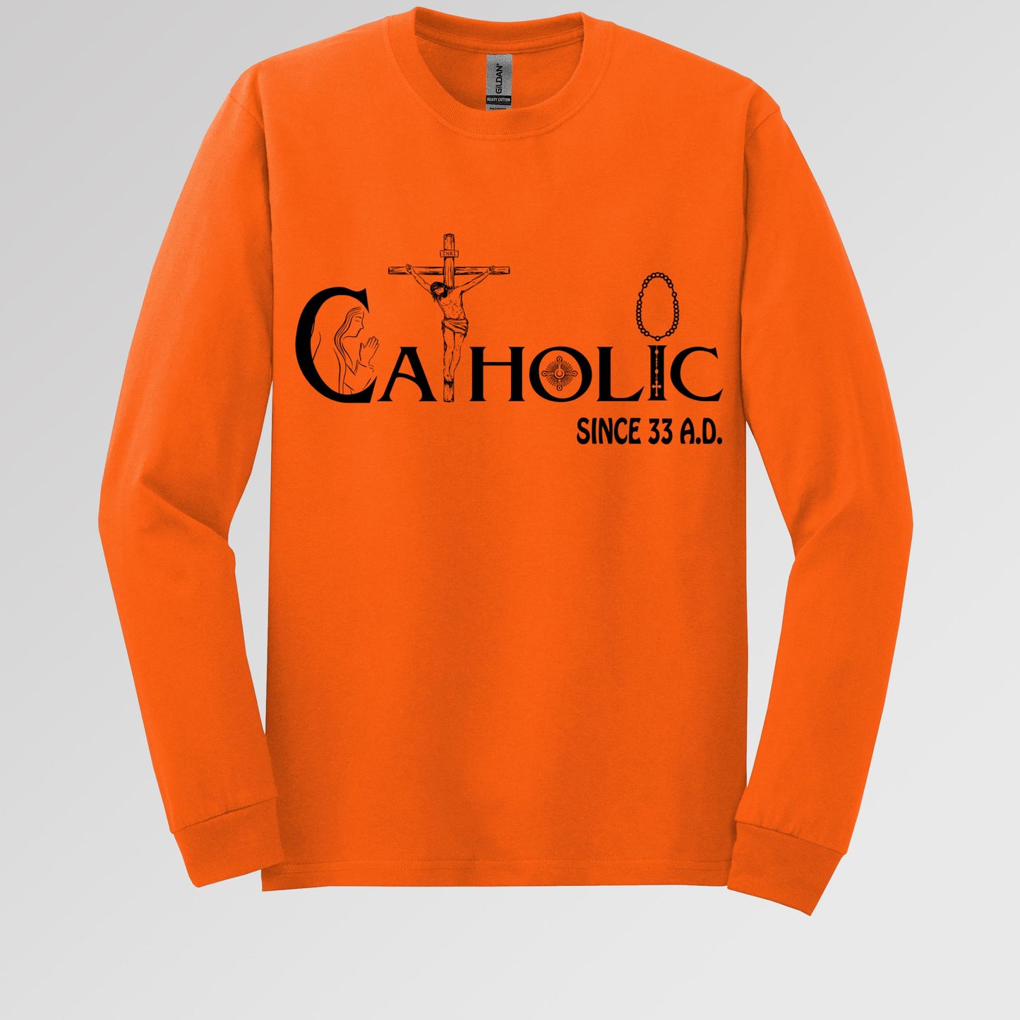 Catholic Since 33 A.D 01