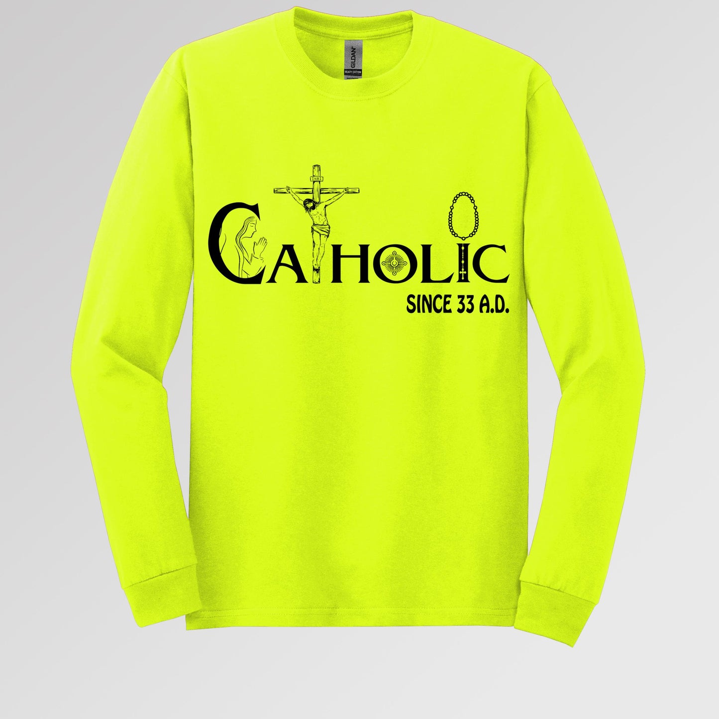Catholic Since 33 A.D 01