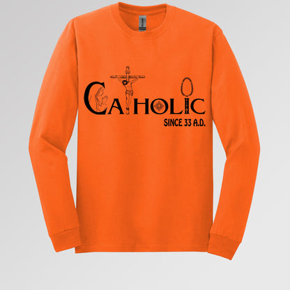 Catholic Since 33 A.D 01