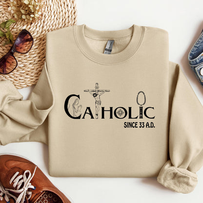Catholic Since 33 A.D 01