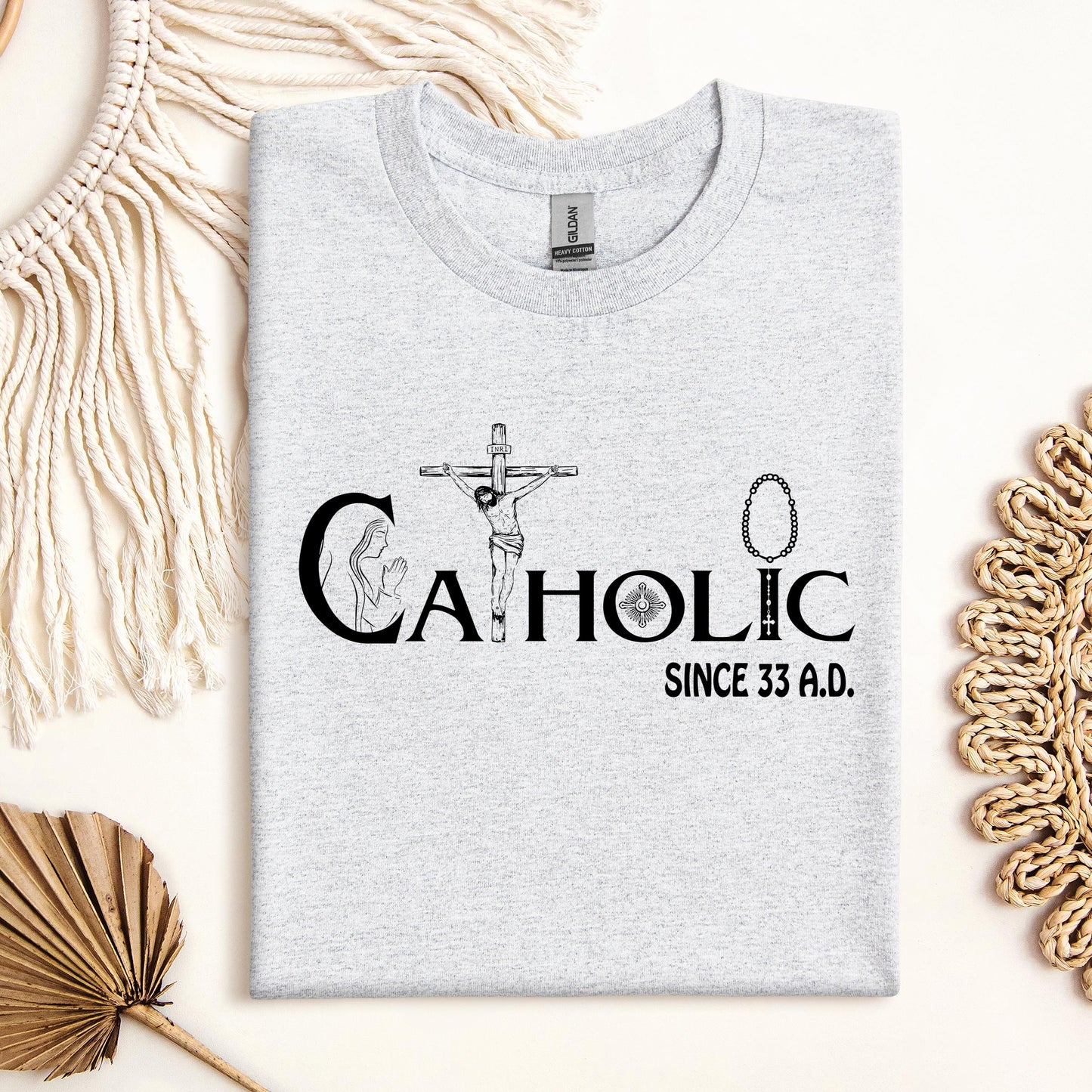 Catholic Since 33 A.D 01