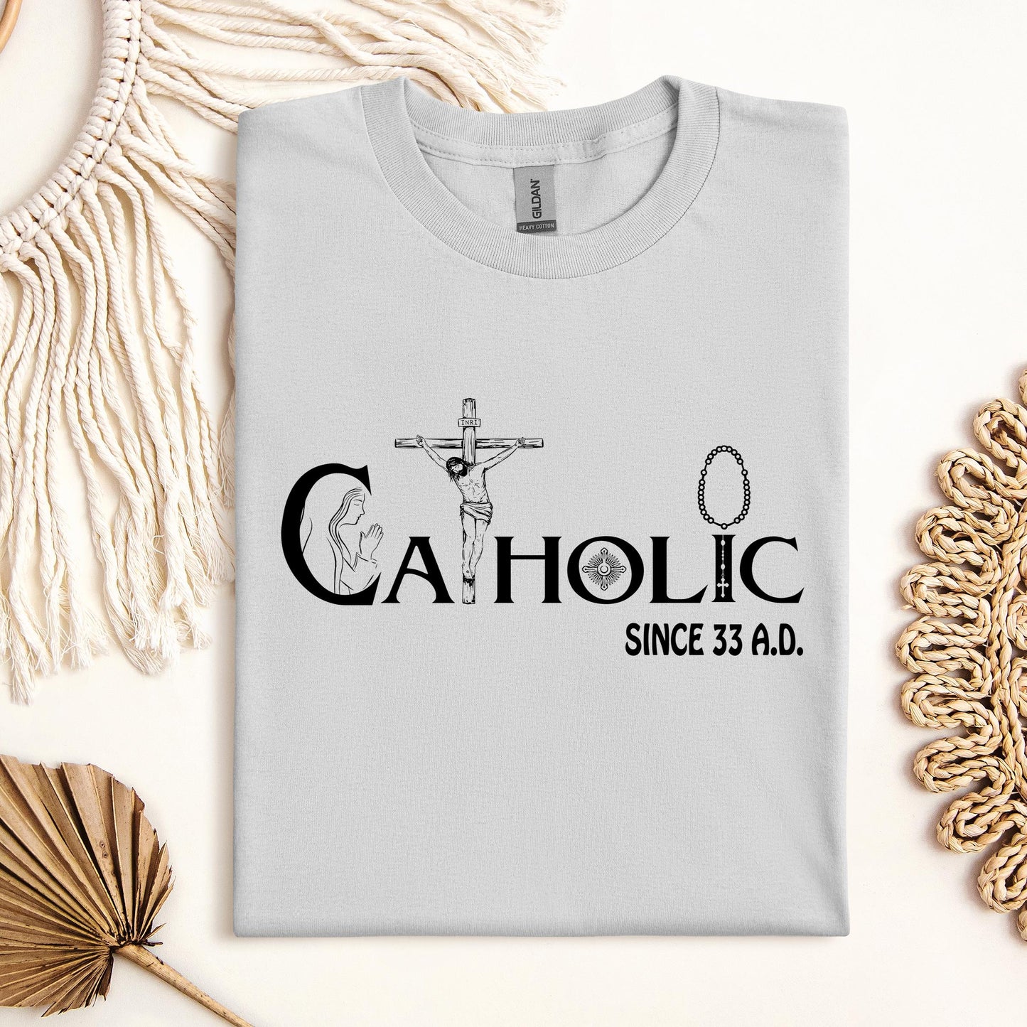 Catholic Since 33 A.D 01