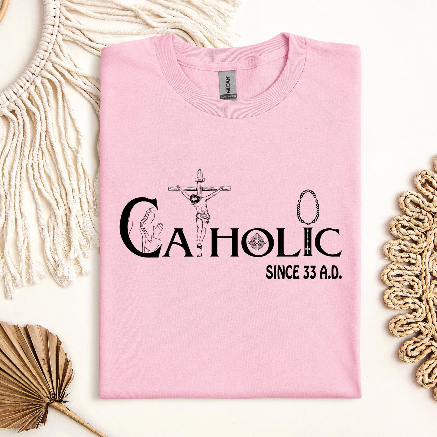 Catholic Since 33 A.D 01