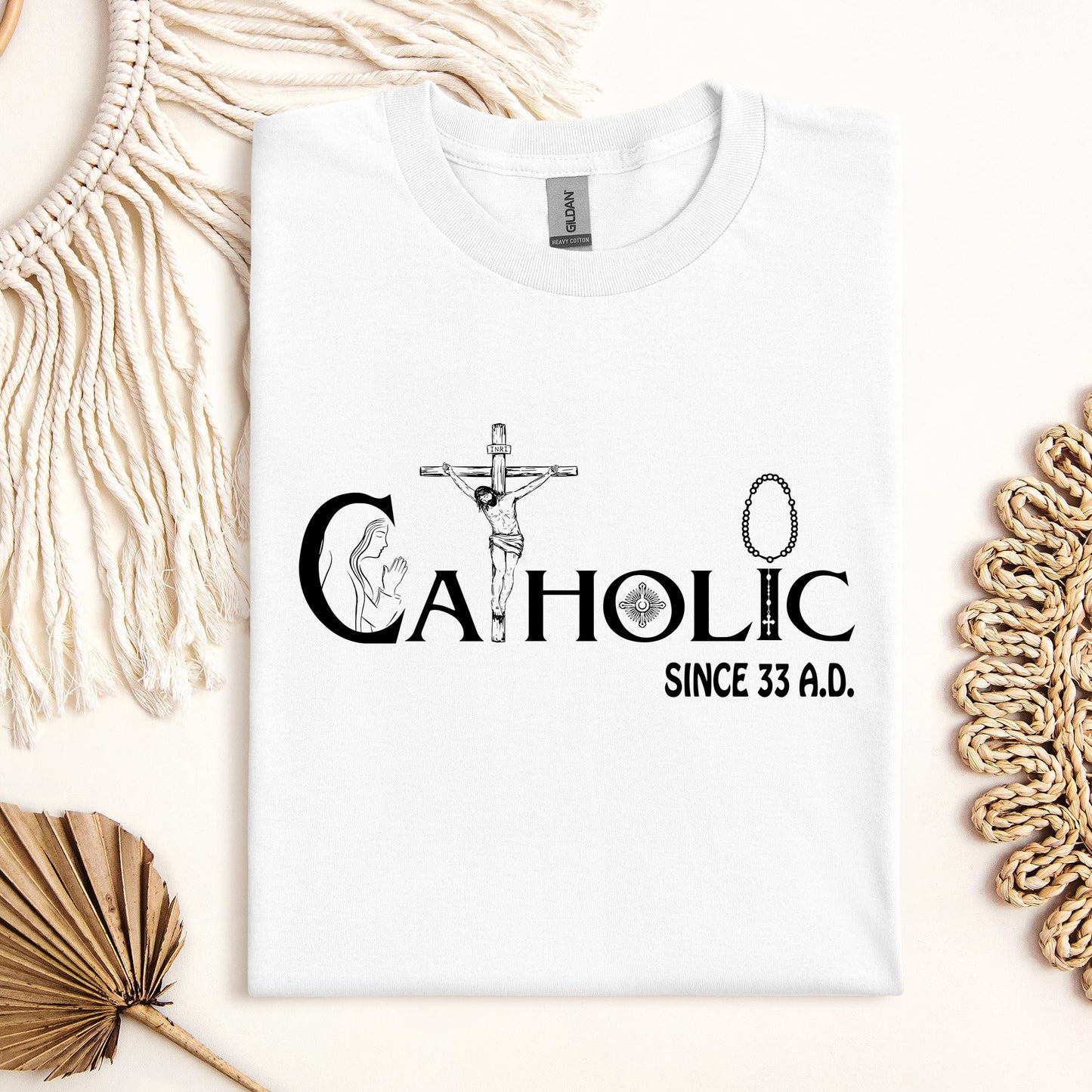 Catholic Since 33 A.D 01