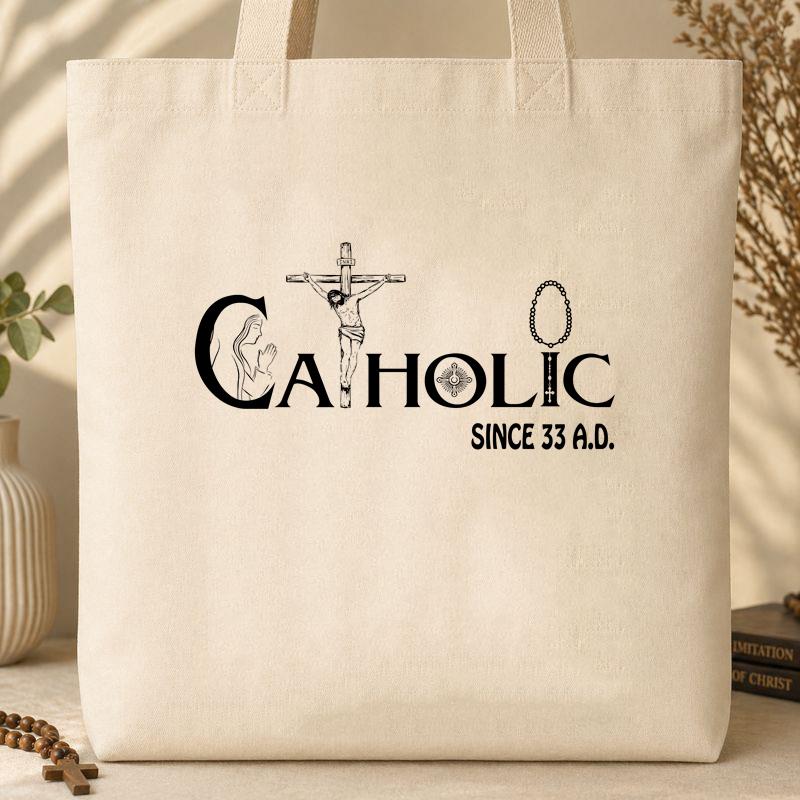 Catholic Since 33 A.D 01