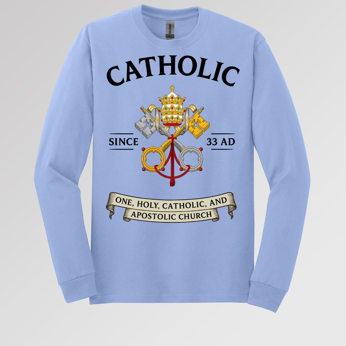 Catholic Since 33 A.D 03