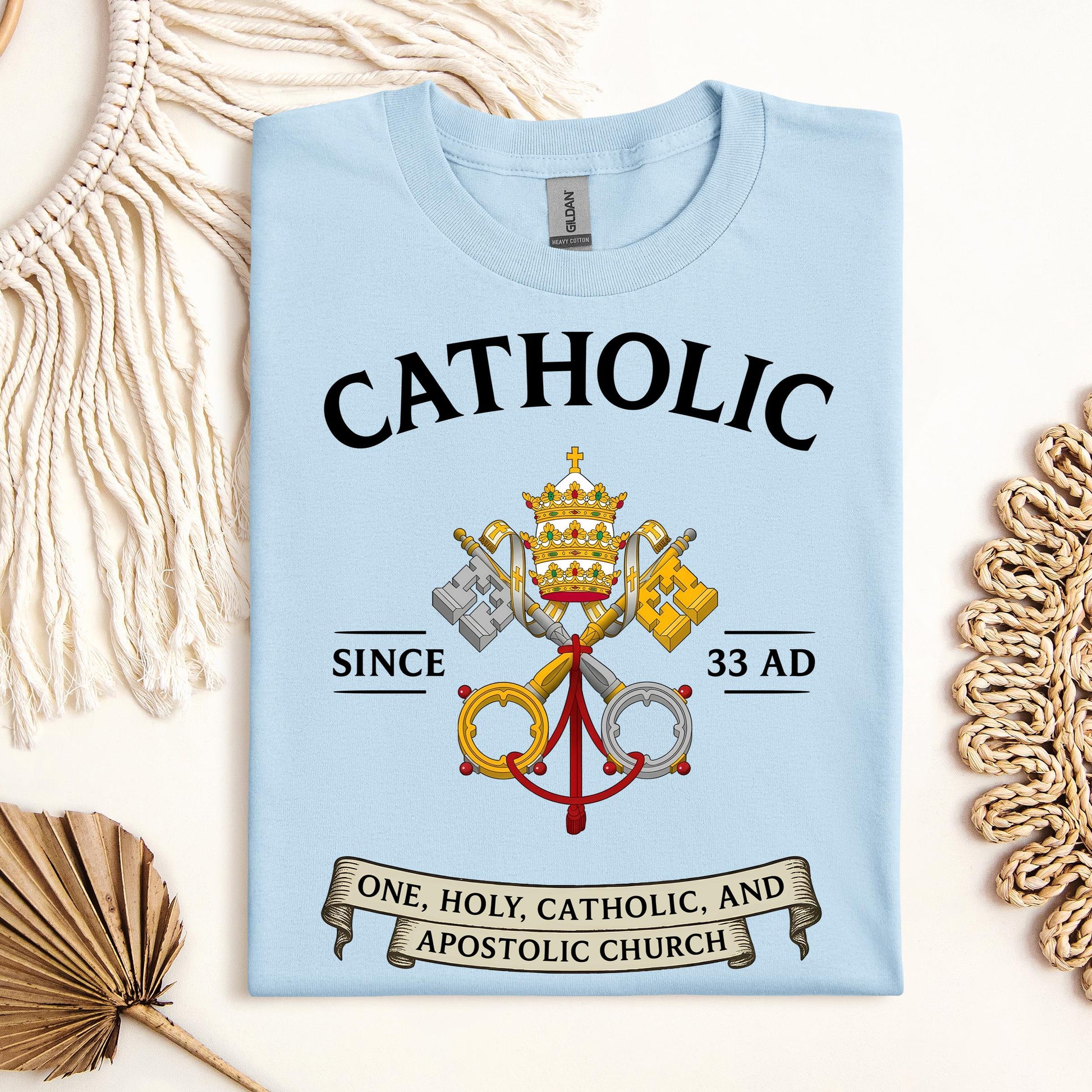Catholic Since 33 A.D 03