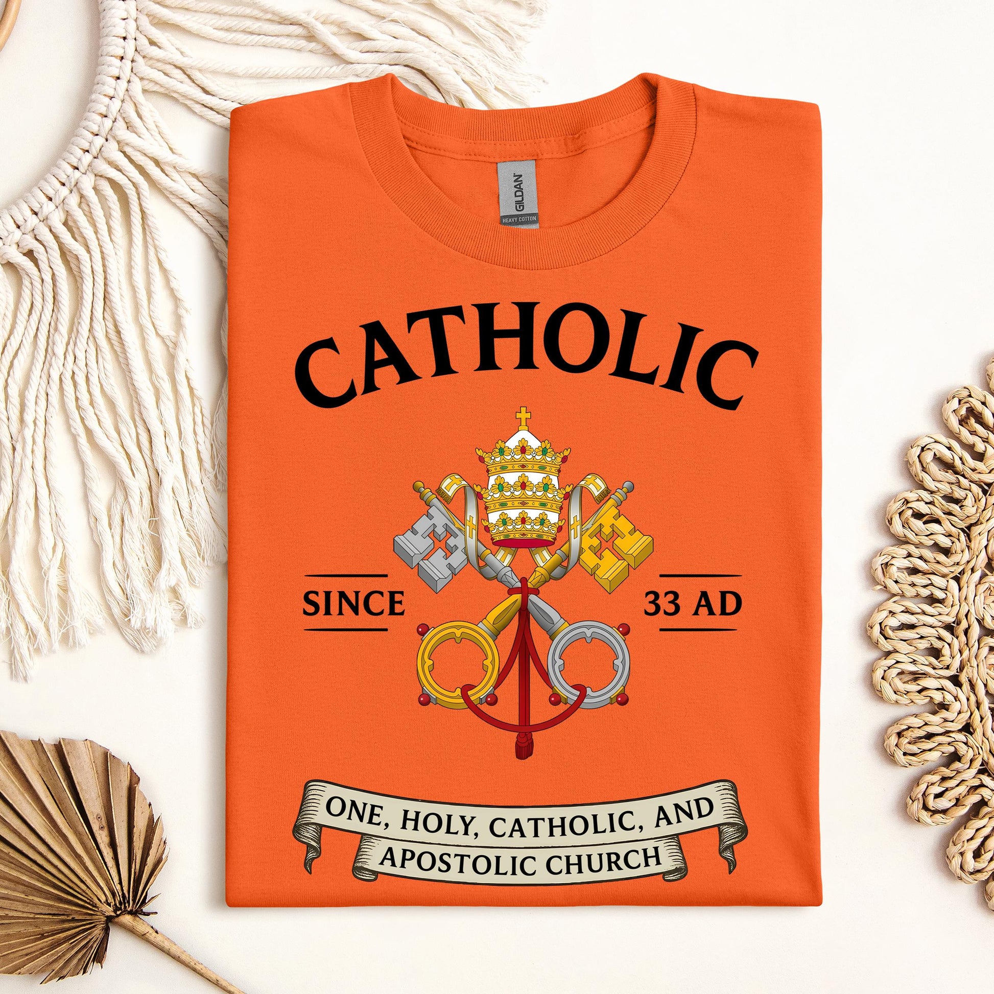 Catholic Since 33 A.D 03