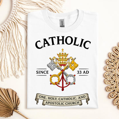 Catholic Since 33 A.D 03
