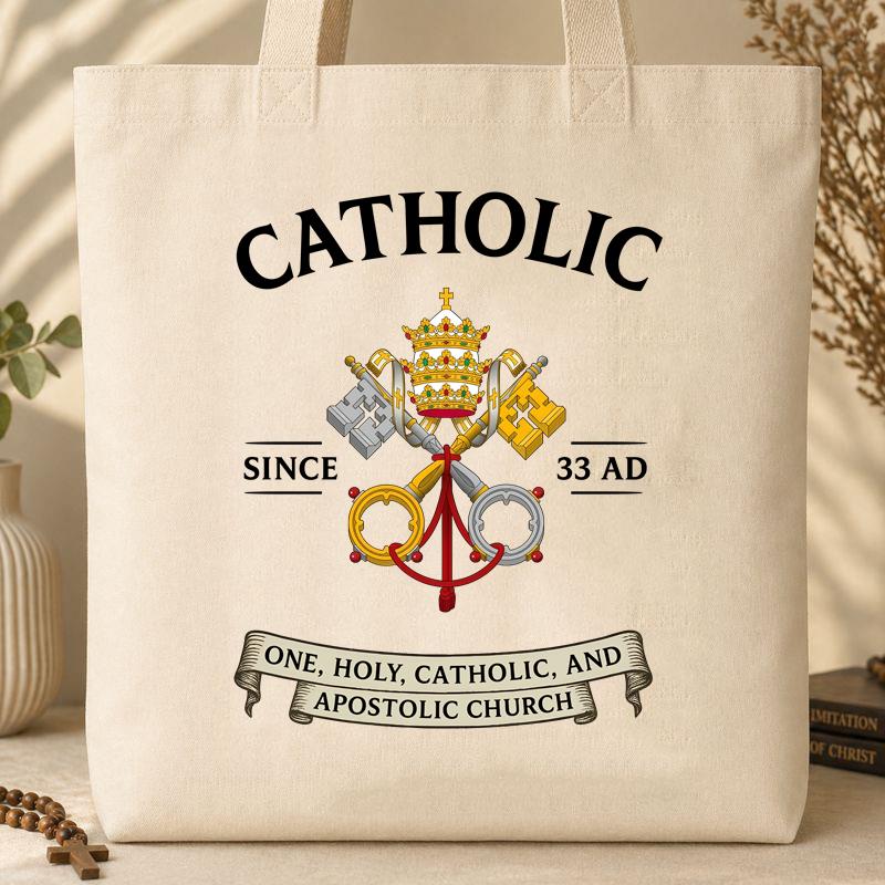 Catholic Since 33 A.D 03