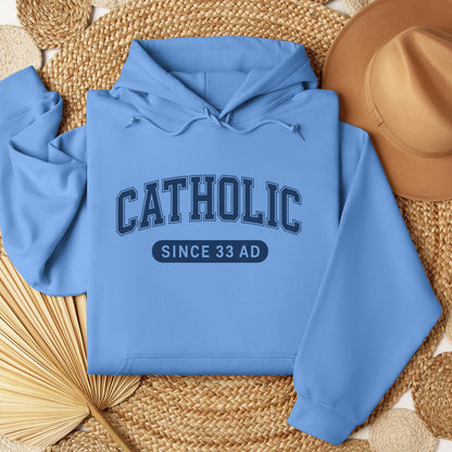 Catholic Since 33 A.D  02