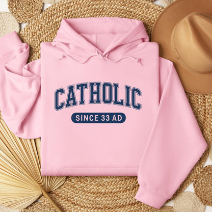 Catholic Since 33 A.D  02