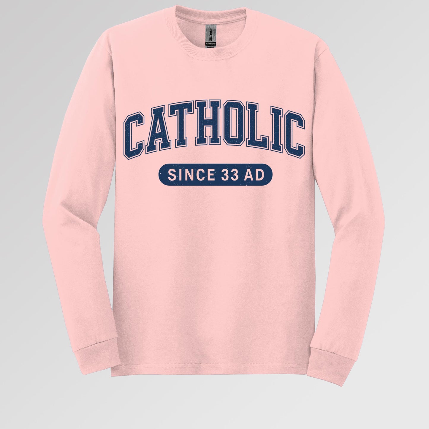Catholic Since 33 A.D  02