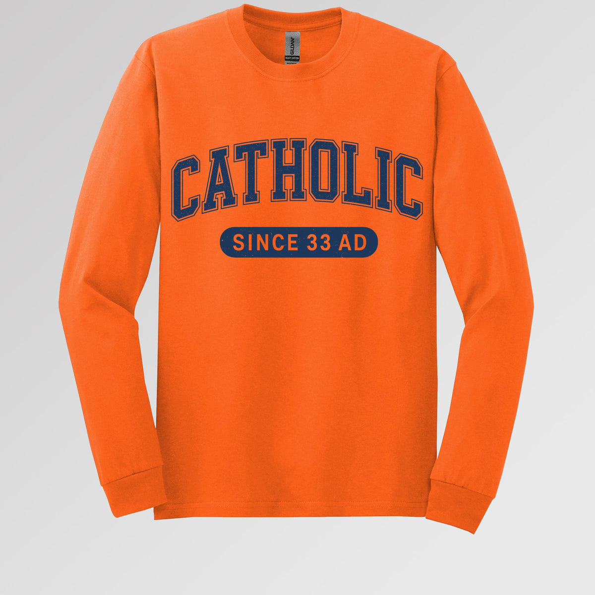 Catholic Since 33 A.D  02
