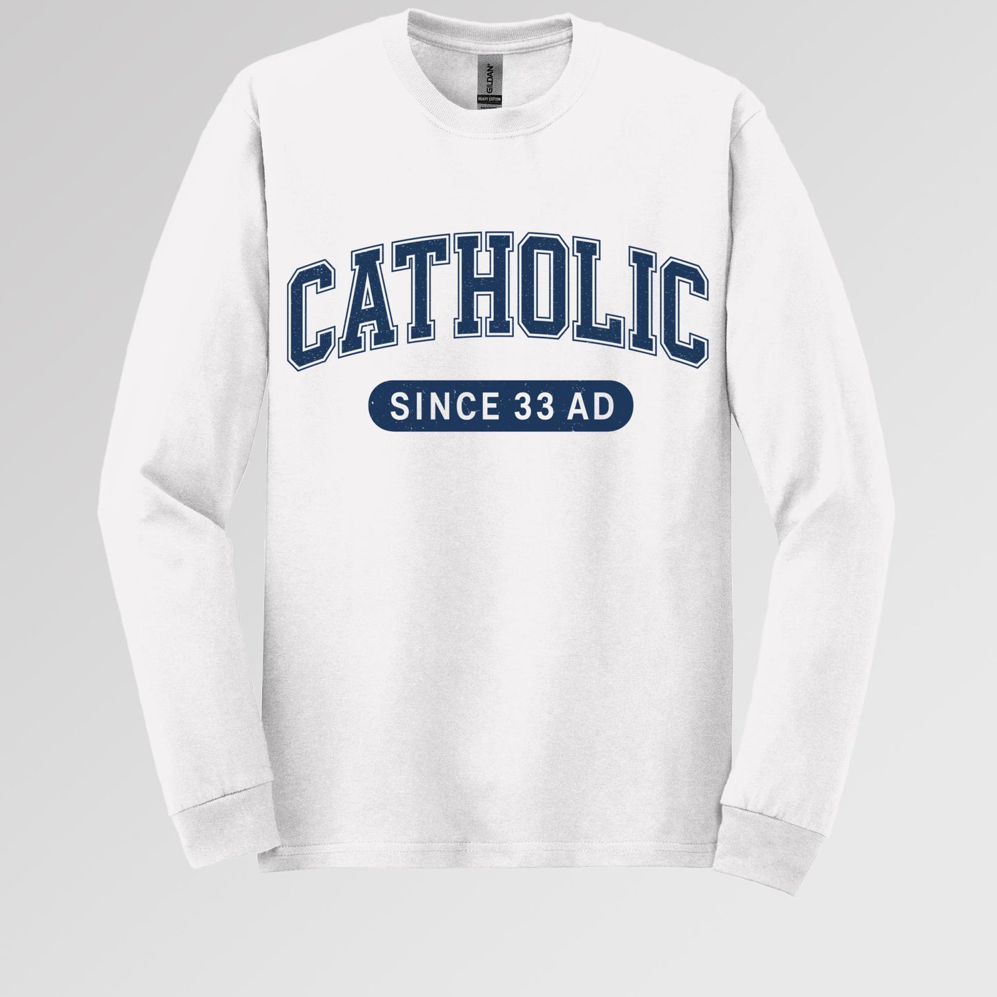 Catholic Since 33 A.D  02