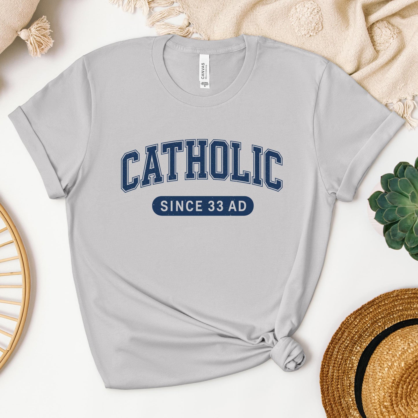 Catholic Since 33 A.D  02