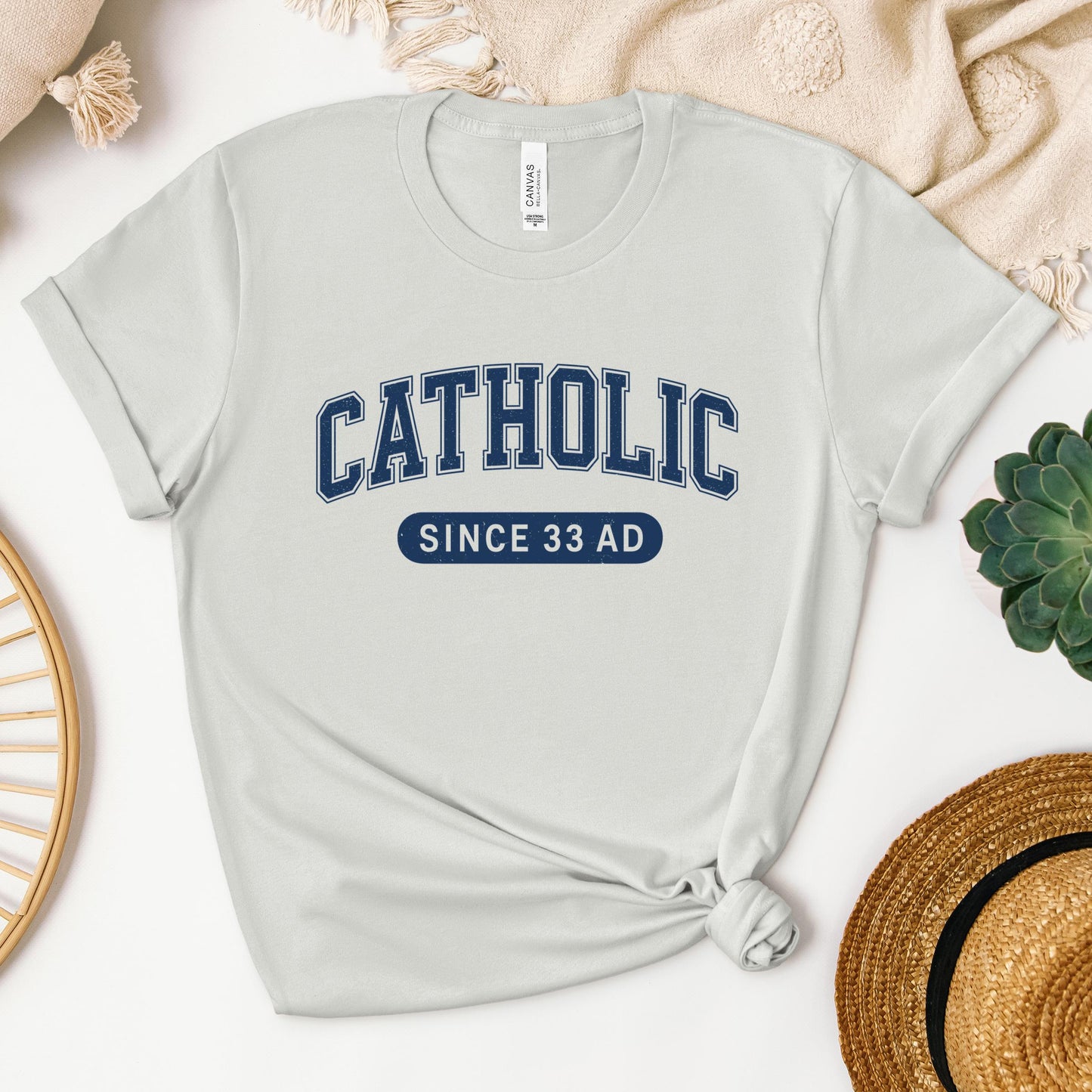 Catholic Since 33 A.D  02