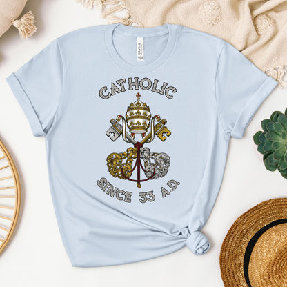 Catholic Since 33 AD 04