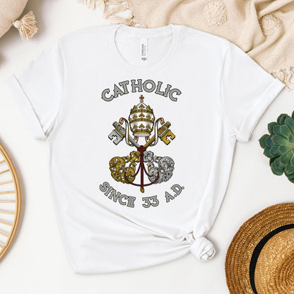 Catholic Since 33 AD 04