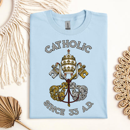 Catholic Since 33 AD 04