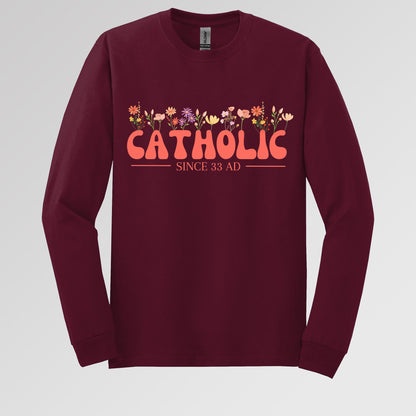 Catholic Since 33 AD 07