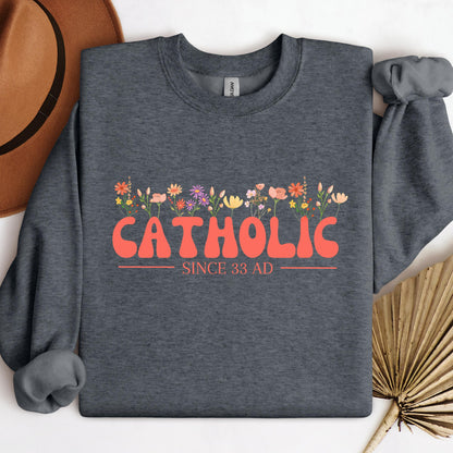 Catholic Since 33 AD 07