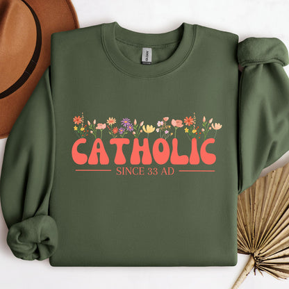 Catholic Since 33 AD 07