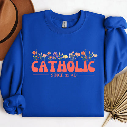 Catholic Since 33 AD 07