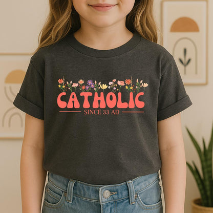 Catholic Since 33 AD 07