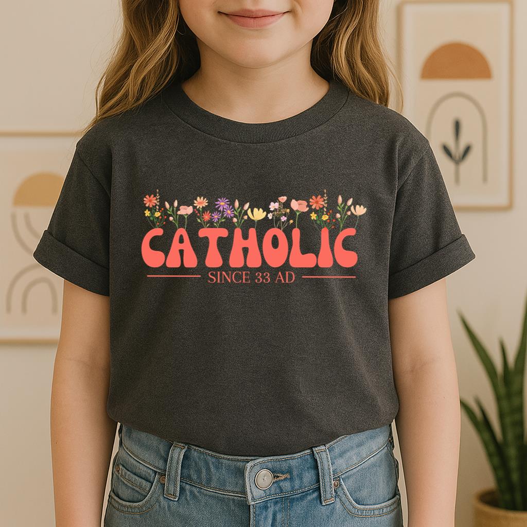 Catholic Since 33 AD 07