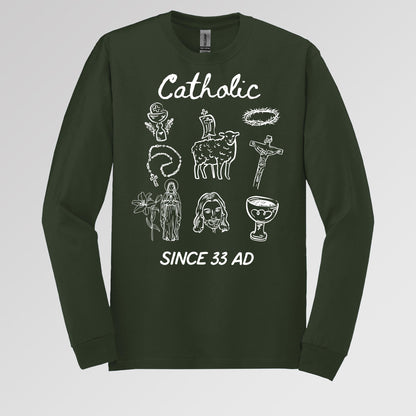 Catholic Since 33 Ad 05