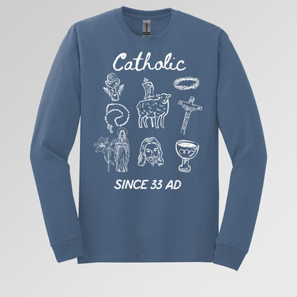 Catholic Since 33 Ad 05