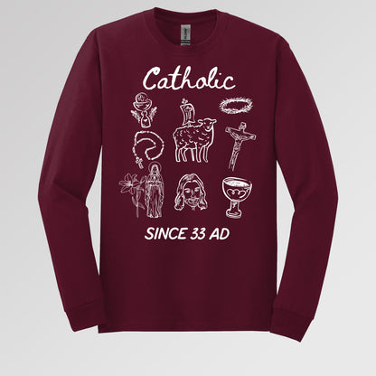 Catholic Since 33 Ad 05