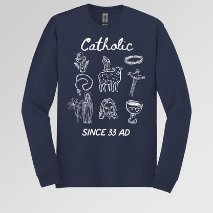Catholic Since 33 Ad 05