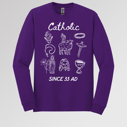 Catholic Since 33 Ad 05