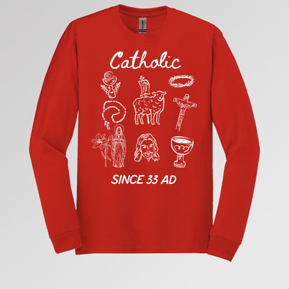Catholic Since 33 Ad 05