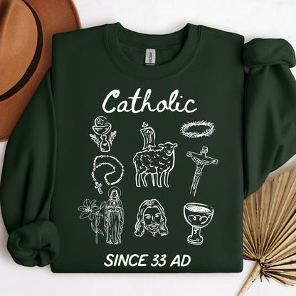 Catholic Since 33 Ad 05