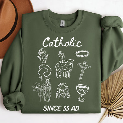 Catholic Since 33 Ad 05