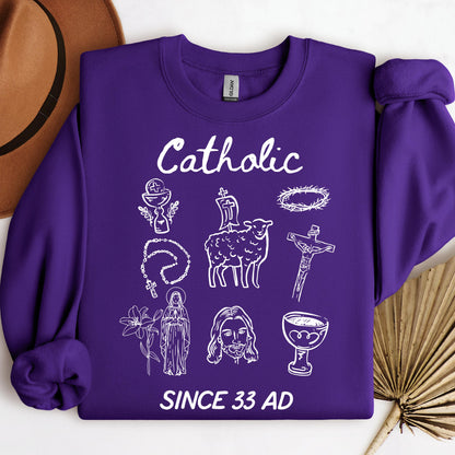 Catholic Since 33 Ad 05