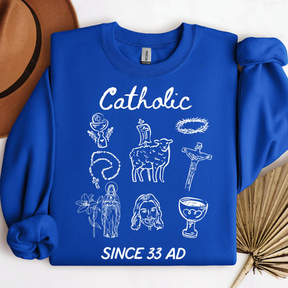 Catholic Since 33 Ad 05