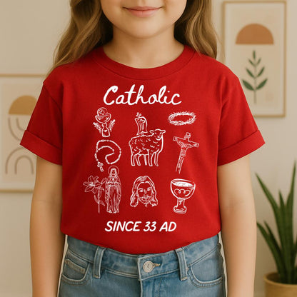 Catholic Since 33 Ad 05