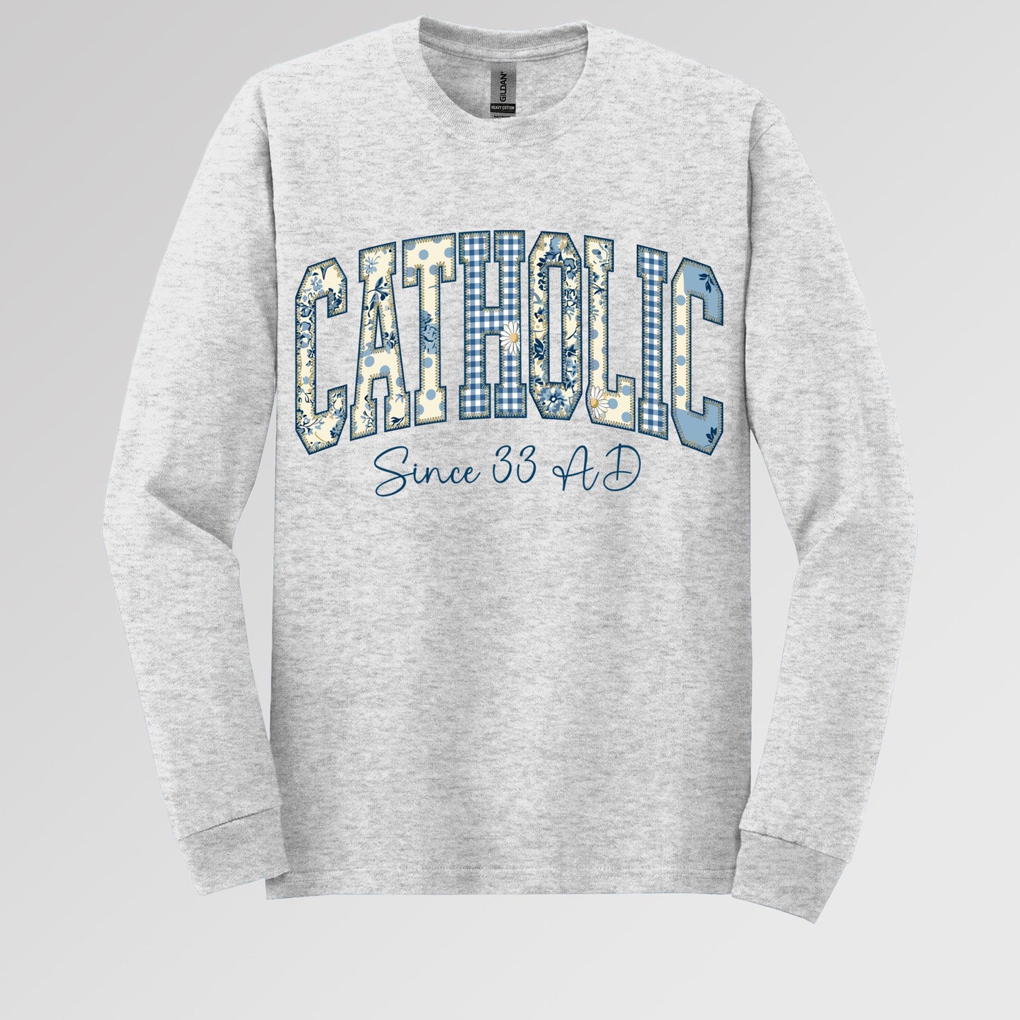 Catholic Since 33 Ad 06