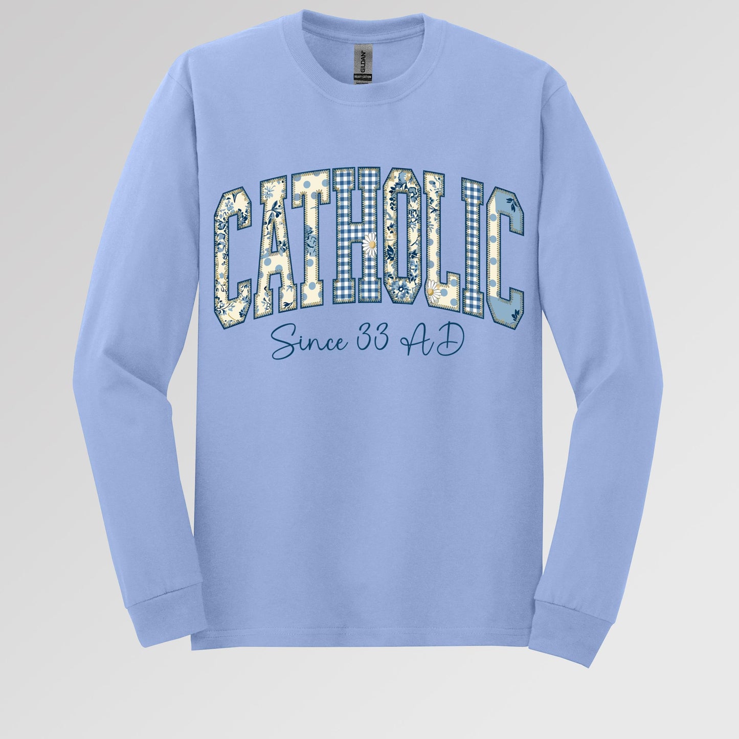 Catholic Since 33 Ad 06
