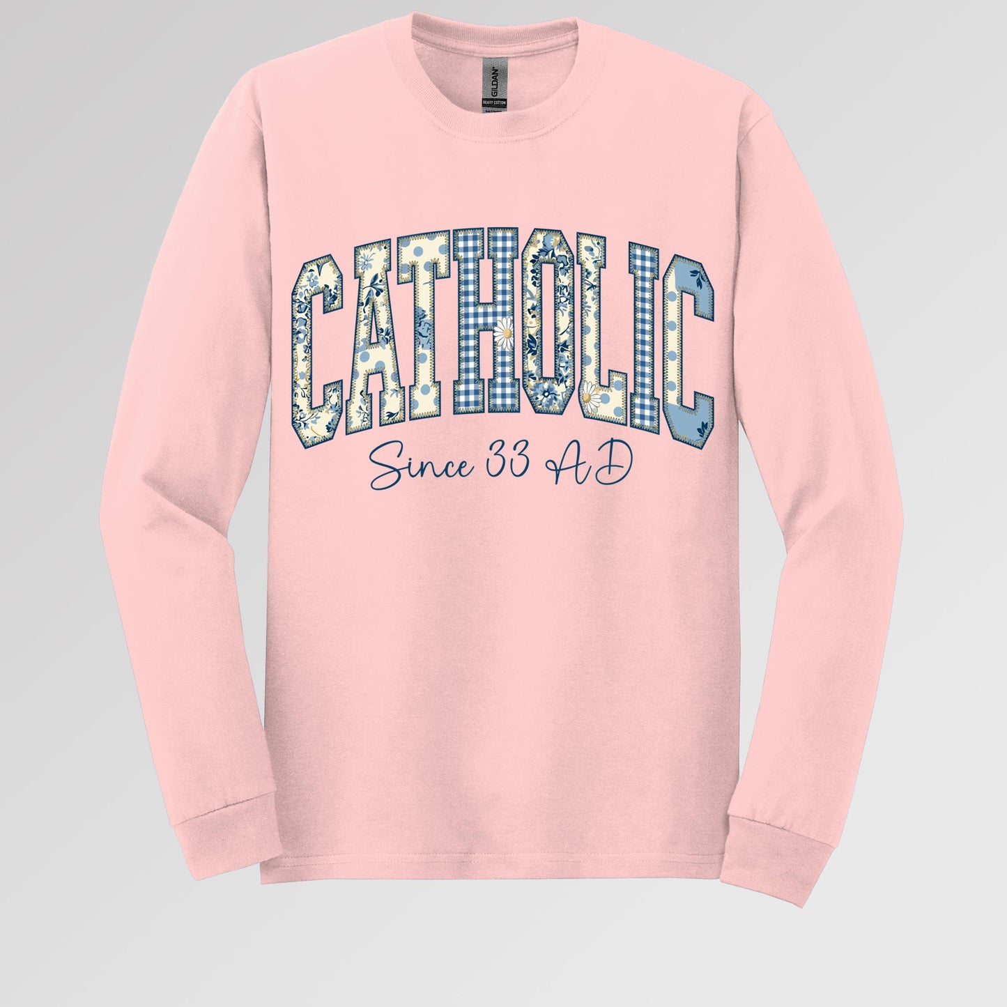 Catholic Since 33 Ad 06