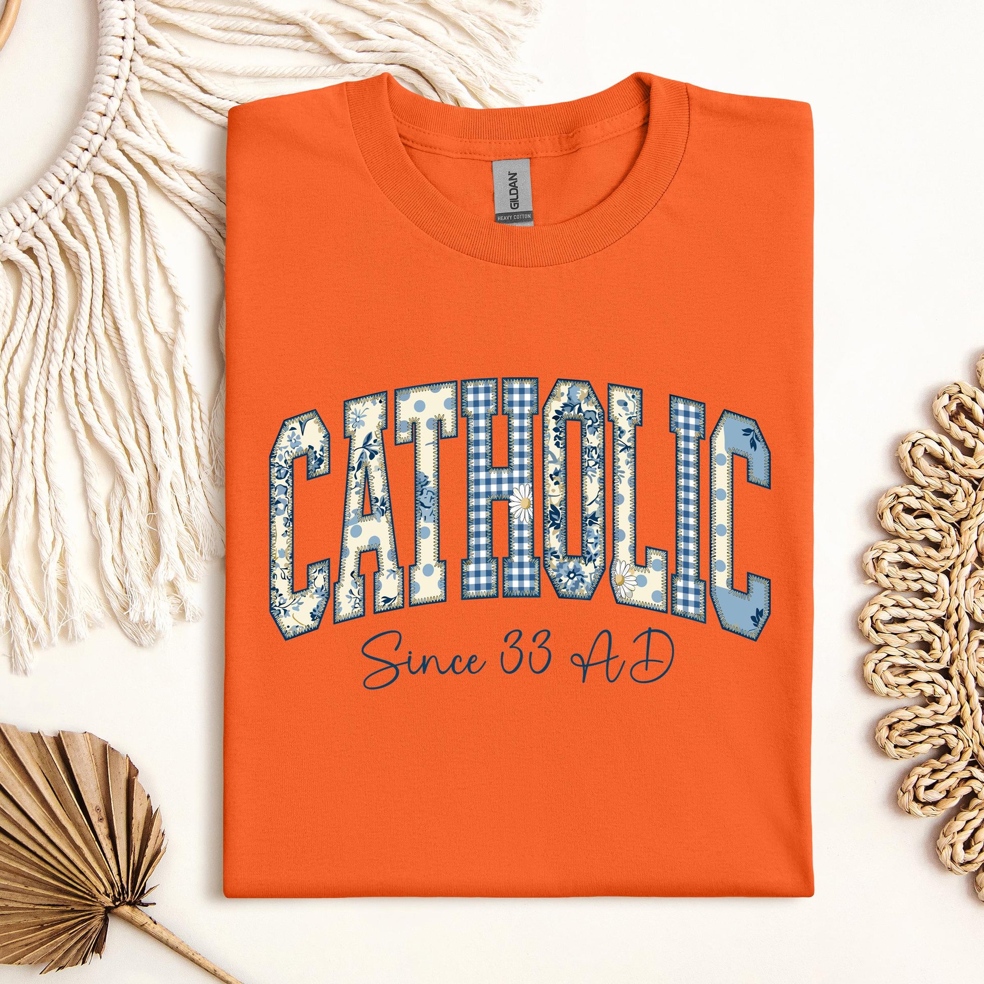 Catholic Since 33 Ad 06
