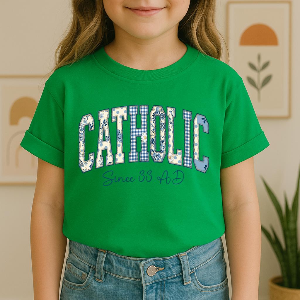 Catholic Since 33 Ad 06
